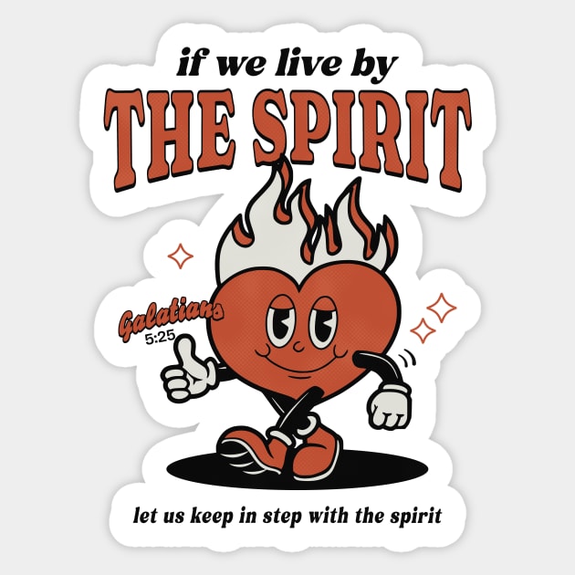 Fruit Of The Spirit - Live By The Spirit Sticker by Unified by Design
